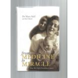From Medicine To Miracle 1st Edition Hardback Book Signed By Author Dr Mary Self. Good condition. We