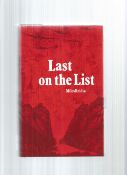 Last On The List 1st Edition 1974 Hardback Book By Miles Reid. Good condition. We combine postage on