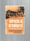 Miracle At Crowhurst 1st Edition Hardback Book Signed By Author George Bennett Dust Jacket Getting