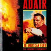 Red Adair signed hardback book titled An American Hero The Authorised Biography signature on the