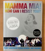 Mamma Mia Multi Signed Book Titled How Can I Resist You. A First Edition Hardback Book. Signed on