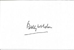 Billy Wilder signed 5x3 white card. Billy Wilder ( born Samuel Wilder; June 22, 1906 - March 27,