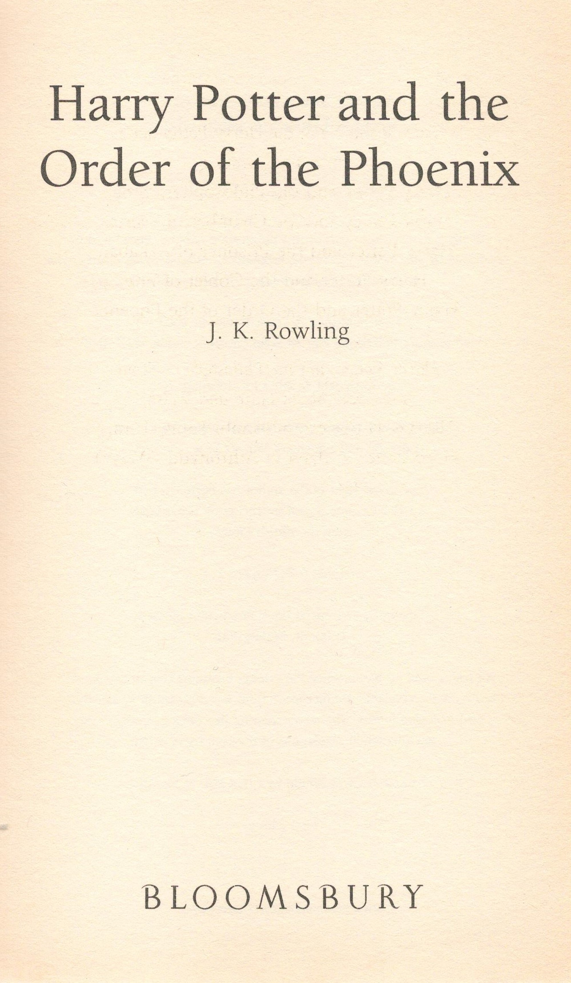 Harry Potter and The Order of The Phoenix by J K Rowling Hardback Book 2003 First Edition - Image 3 of 6