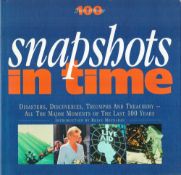 Snapshots in Time introduction by Brian Moynahan Hardback Book 1999 Second Edition published by