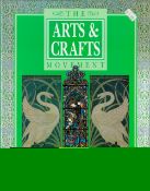 The Arts and Crafts Movement by Steven Adams 1989 Hardback Book published by The Apple Press some