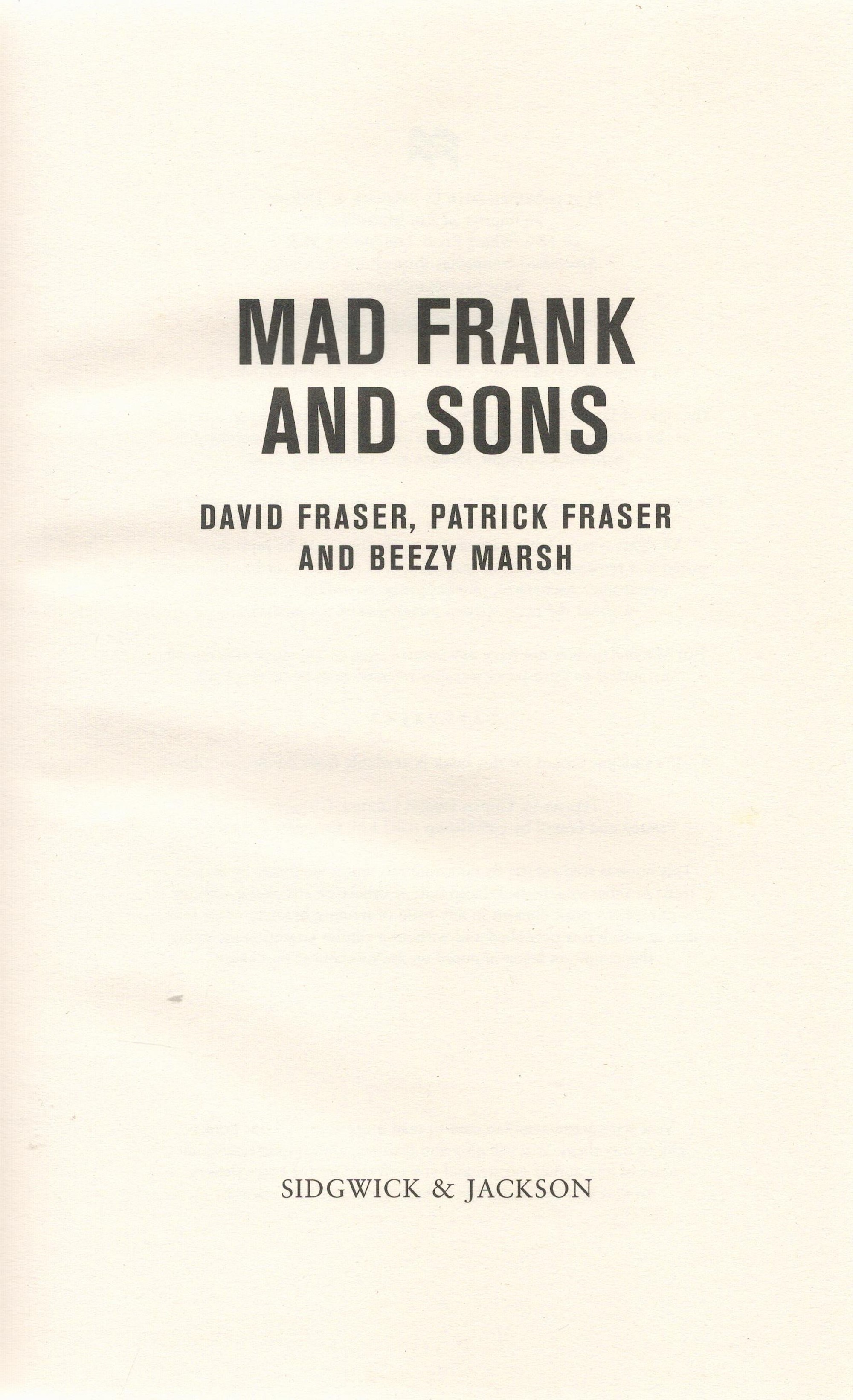 Mad Frank and Sons by David Fraser, Patrick Fraser and Beezy Marsh Hardback Book 2016 First - Image 3 of 6