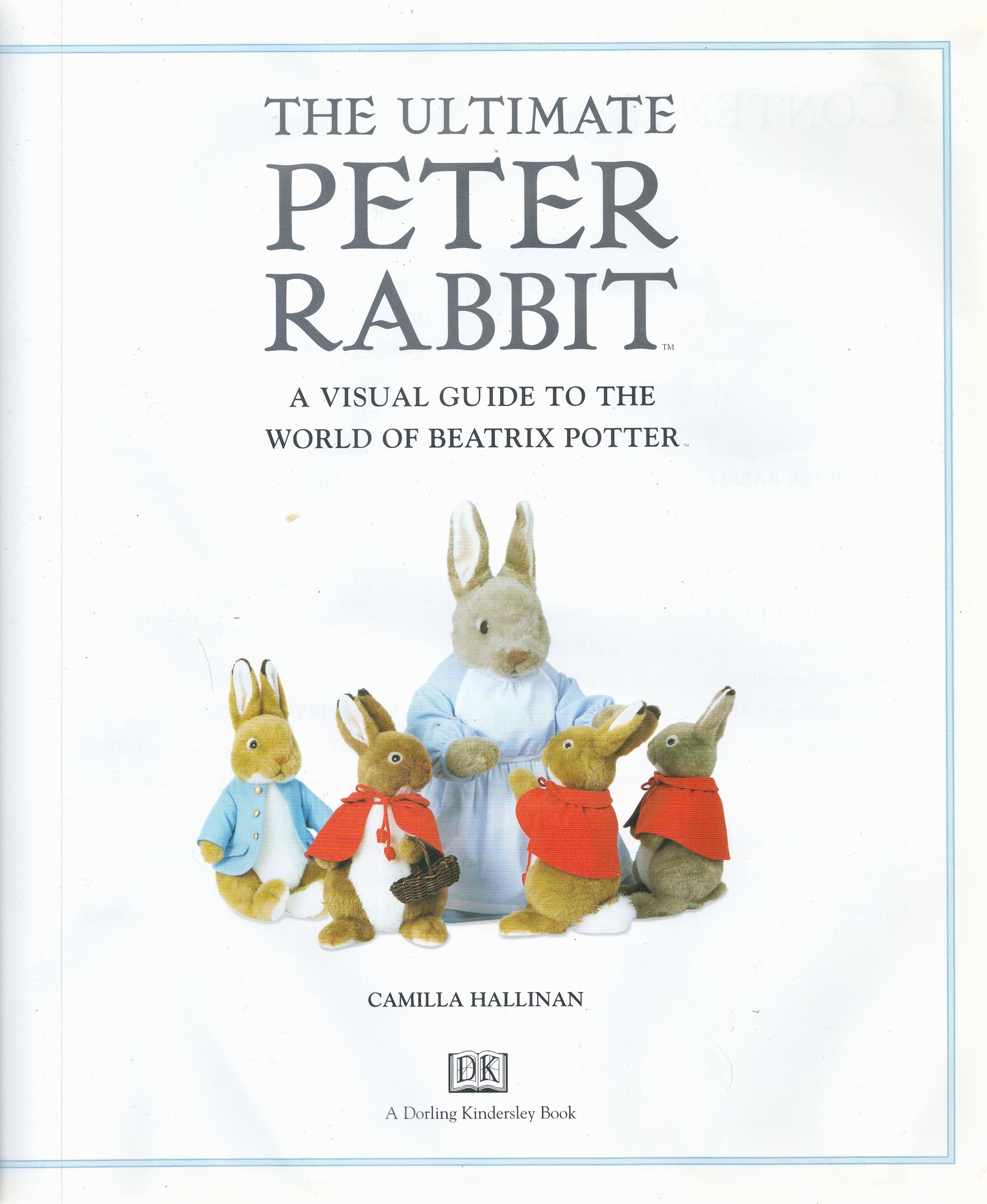 The Ultimate Peter Rabbit A Visual Guide to the World of Beatrix Potter by C Hallinan Hardback - Image 3 of 6