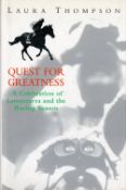 Quest For Greatness A Celebration of Lammtarra and the Racing Season by Laura Thompson Hardback Book
