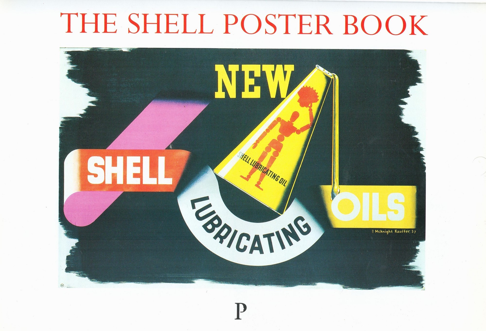 The Shell Poster Book Oil and Petrol Softback Book 1998 First Edition published by Profile Books Ltd - Image 3 of 6
