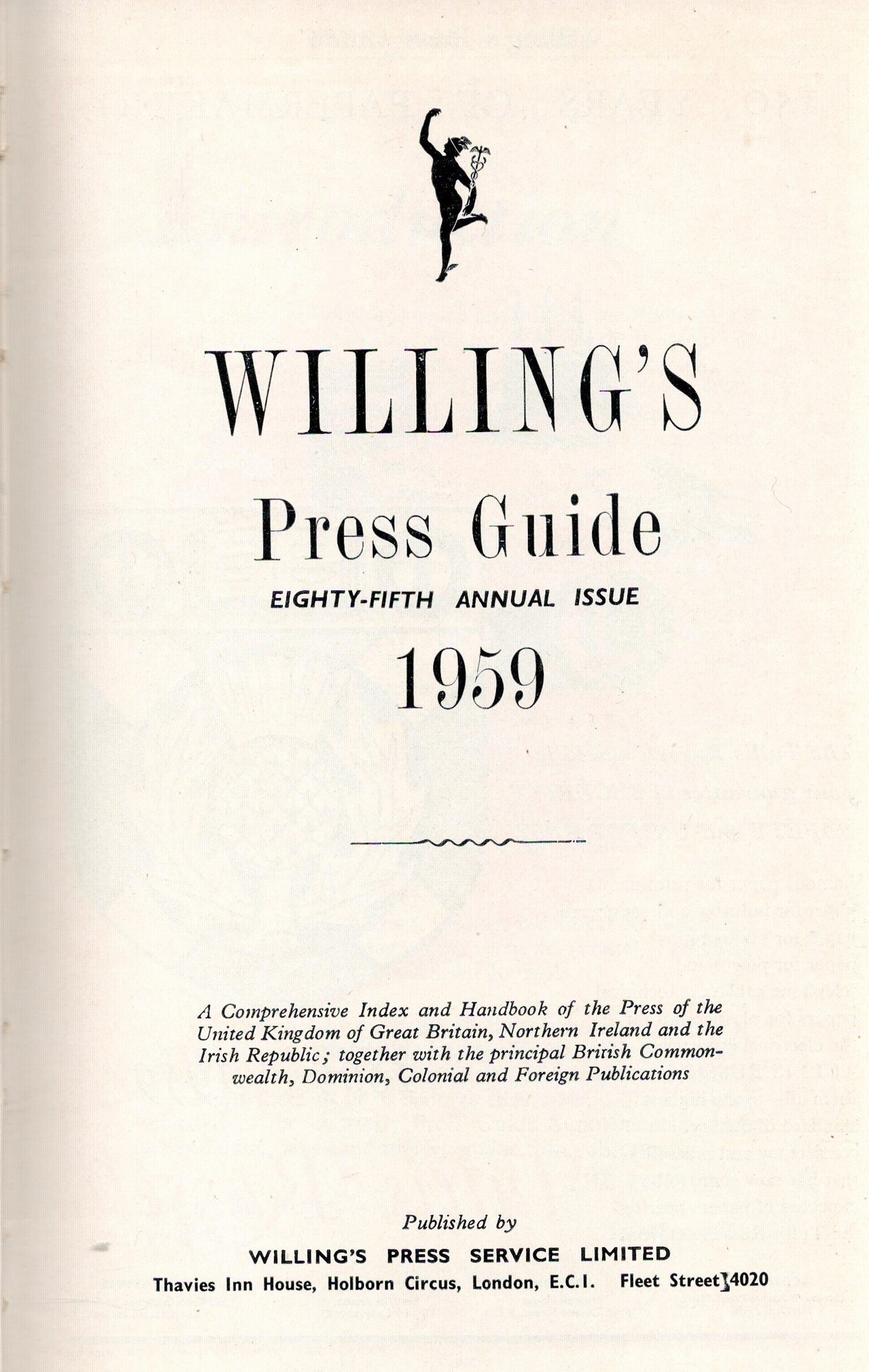 Willing's Press Guide 85th Annual Issue 1959 Hardback Book published by Willing's Press Service - Image 3 of 4