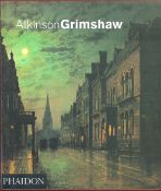 Atkinson Grimshaw by Alexander Robertson Softback Book 2003 Fourth Edition published by Phaidon