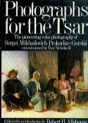 Photographs for the Tsar edited by Robert H Allshouse First UK Edition Hardback Book with the