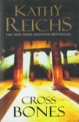 Cross Bones by Kathy Reichs Hardback Book 2005 First Edition published by William Heinemann some
