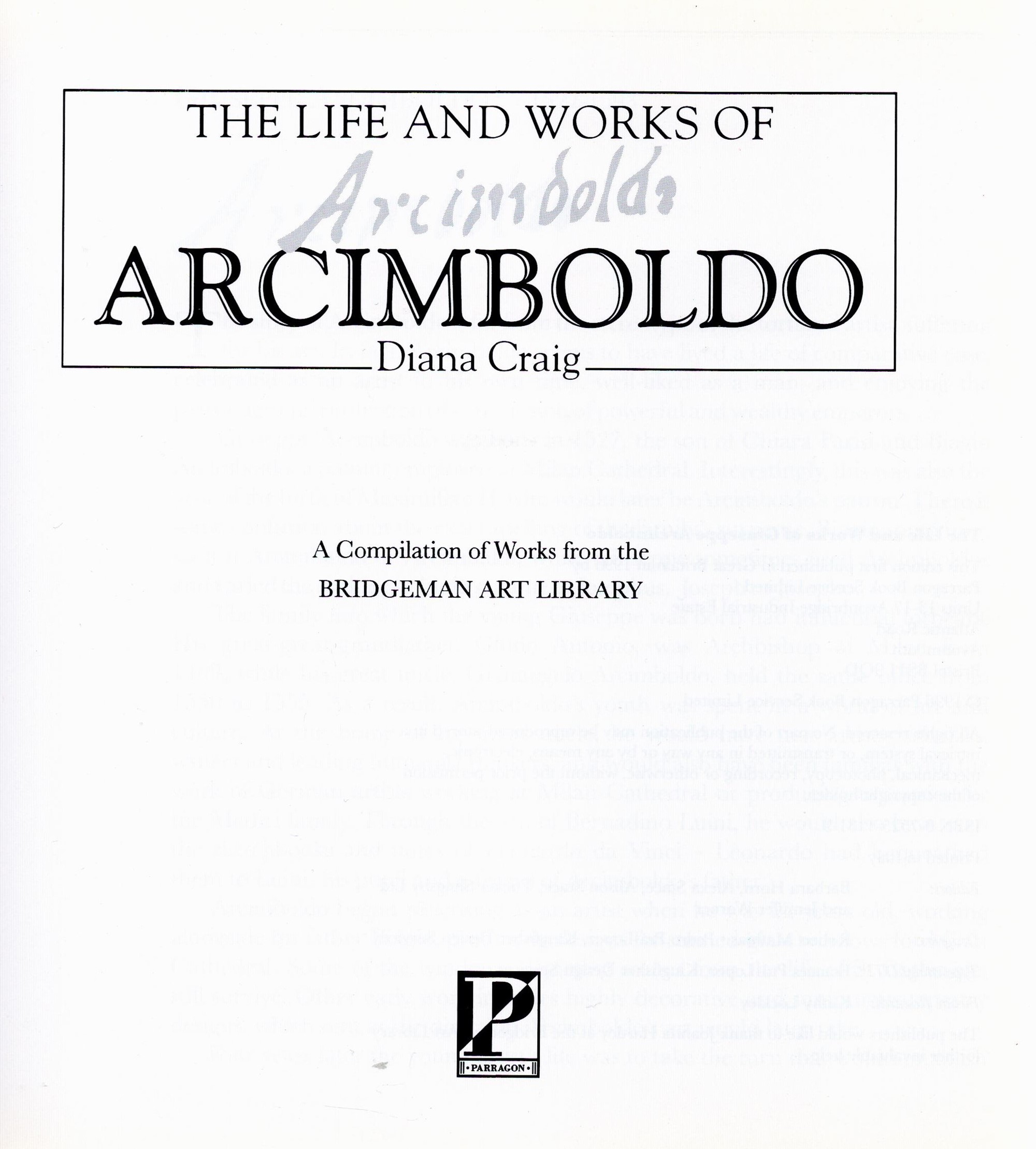 The Life and Works of Arcimboldo by Diana Craig Hardback Book 1996 First Edition published by - Image 3 of 6