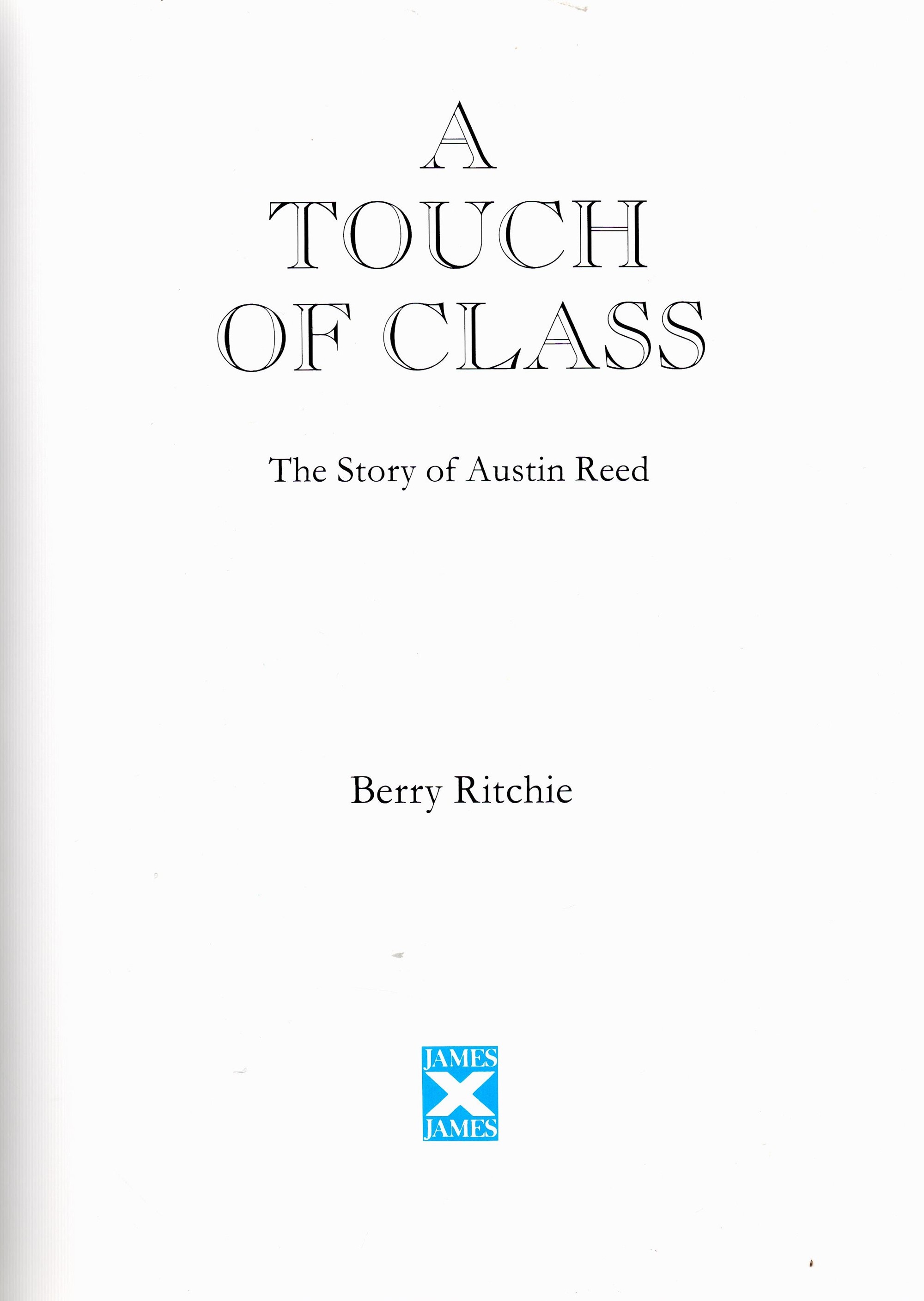 A Touch of Class Austin Reeds of Regent Street by Berry Ritchie Hardback Book 1990 First Edition - Image 3 of 6
