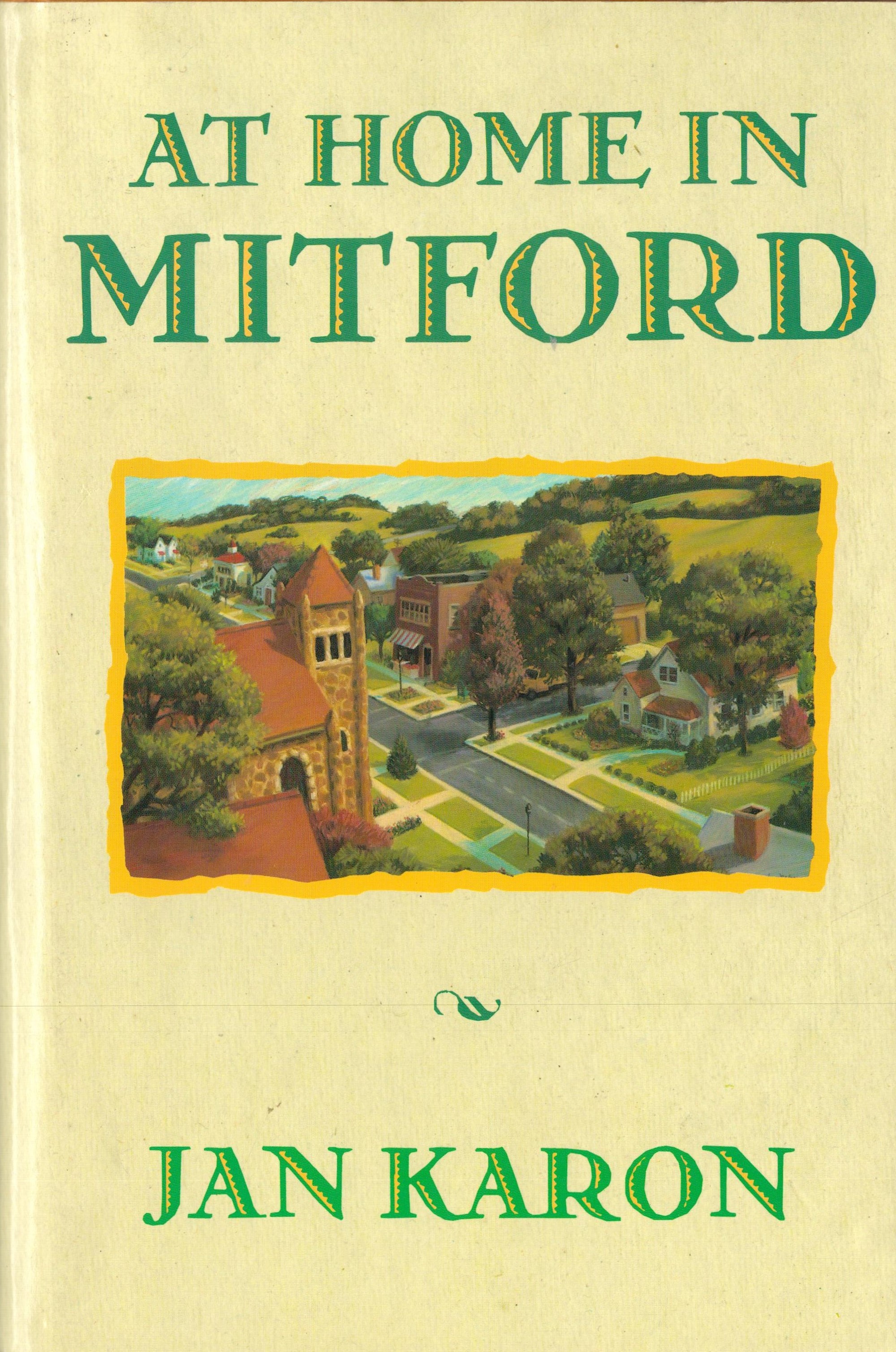 At Home in Mitford by Jan Karon Hardback Book 1995 Second Edition published by Lion Publishing