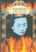 Fire Wife A Story of Fire and Water by Tinling Choong Hardback Book 2007 First Edition published