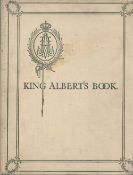 King Albert's Book A Tribute to the Belgium King The Daily telegraph Hardback Book 1914 published by