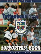 The Official Tottenham Hotspur Supporters' Book by Gerry Cox Softback Book 1997 First Edition