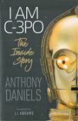 I Am C 3PO The Inside Story by Anthony Daniels Softback Book 2020 Second Edition published by