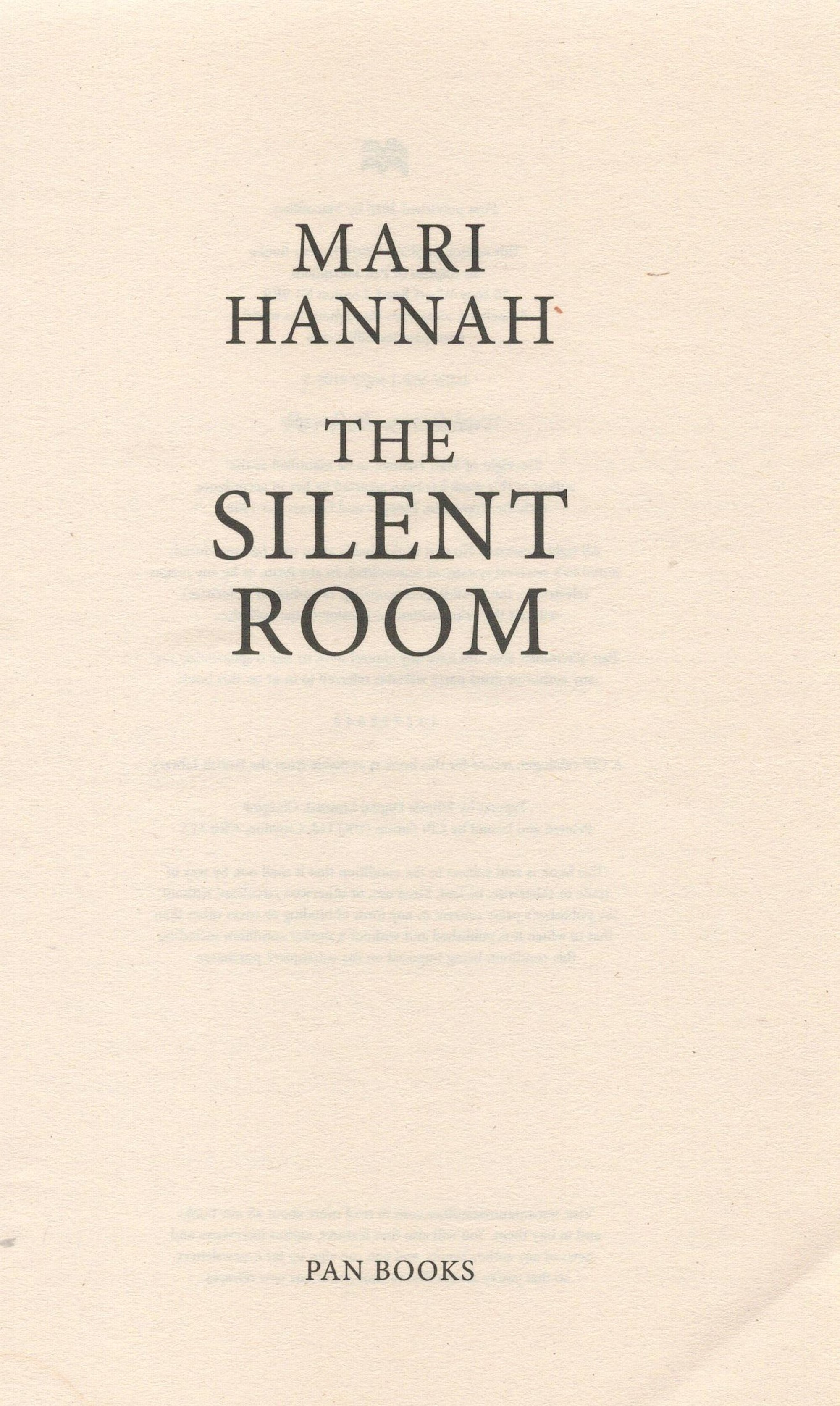 The Silent Room by Mari Hannah Softback Book 2015 First Edition published by Pan Books some ageing - Image 4 of 6