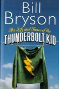The Life and Times of the Thunderbolt Kid by Bill Bryson Hardback Book 2006 First Edition