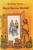 Black Banner Abroad by Geoffrey Trease Hardback Book 1972 Fifth Edition published by William
