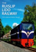 The Ruislip Lido Railway by Chas Ladyman and Robert Shemilt Softback Book 2020 First Edition
