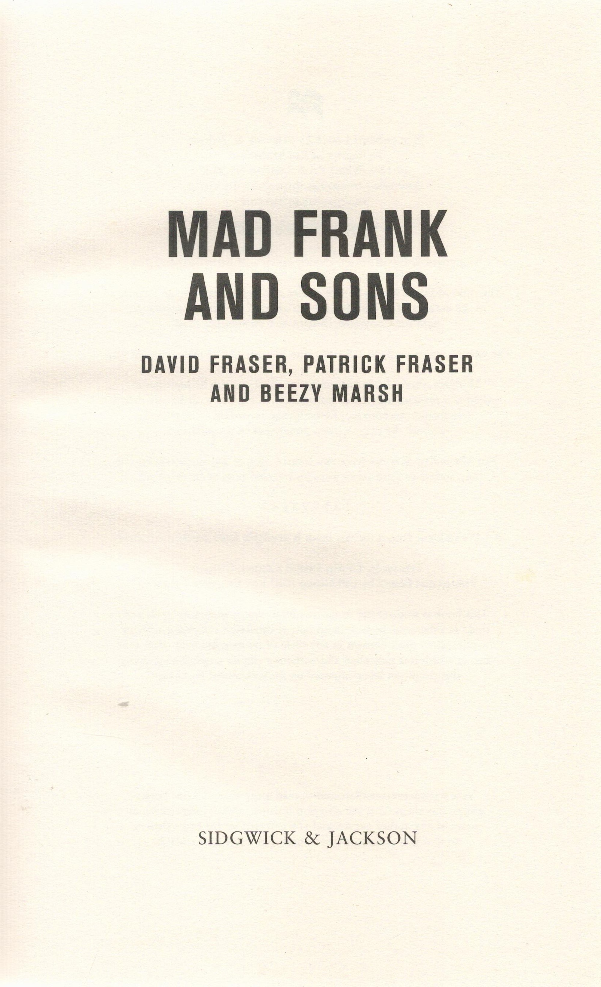 Mad Frank and Sons by David Fraser, Patrick Fraser and Beezy Marsh Hardback Book 2016 First - Image 4 of 6