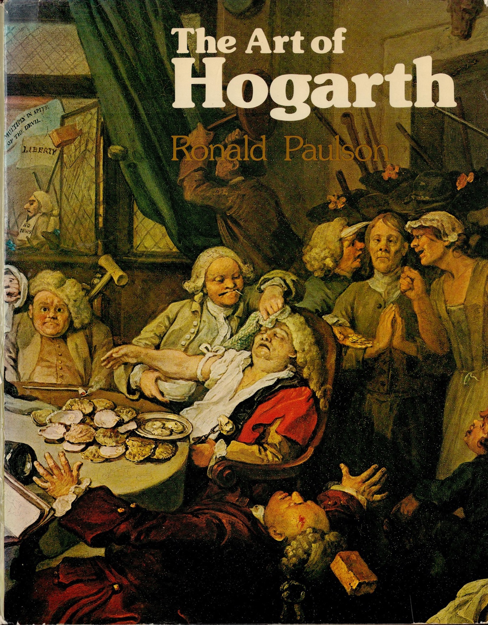 The Art of Hogarth by Ronald Paulson First Edition 1975 Hardback Book published by Phaidon Press Ltd - Image 2 of 6