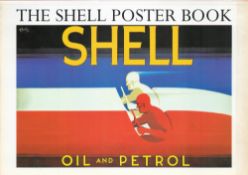 The Shell Poster Book Oil and Petrol Softback Book 1998 First Edition published by Profile Books Ltd