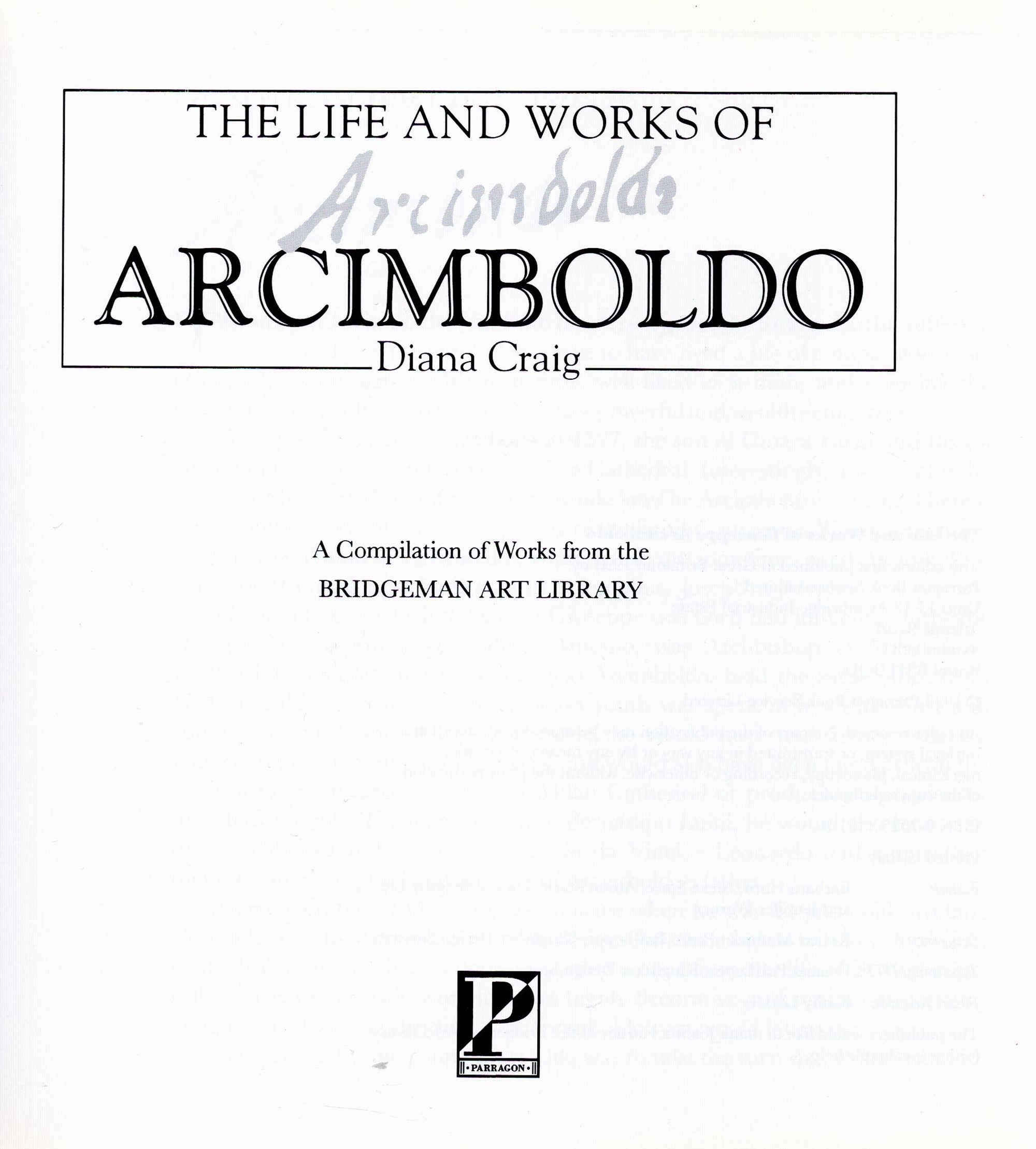 The Life and Works of Arcimboldo by Diana Craig Hardback Book 1996 First Edition published by - Image 4 of 6