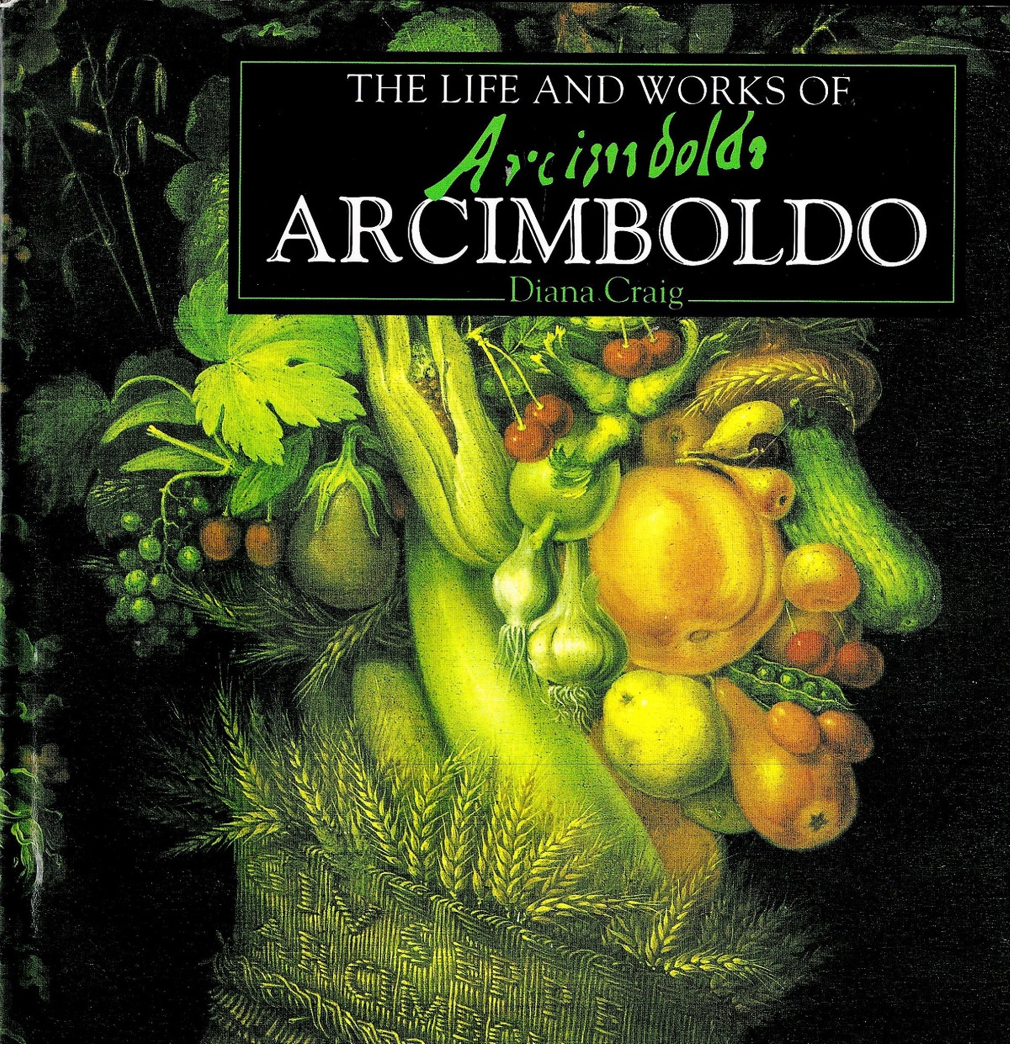 The Life and Works of Arcimboldo by Diana Craig Hardback Book 1996 First Edition published by - Image 2 of 6