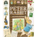 The Ultimate Peter Rabbit A Visual Guide to the World of Beatrix Potter by C Hallinan Hardback