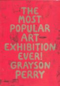 The Most Popular Art Exhibition Ever! Grayson Perry Softback Book 2017 First Edition published by