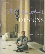 John Stefanidis Designs Creating Atmosphere, Effect and Comfort First Edition 2002 Hardback Book