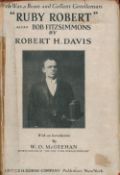 Ruby Robert alias Bob Fitzsimmons by Robert H Davis Hardback Book 1926 First Edition published by