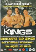 Frank Warren's Three Kings George Groves v Glen Johnson Billy Joe Saunders v Nick Blackwell Tony