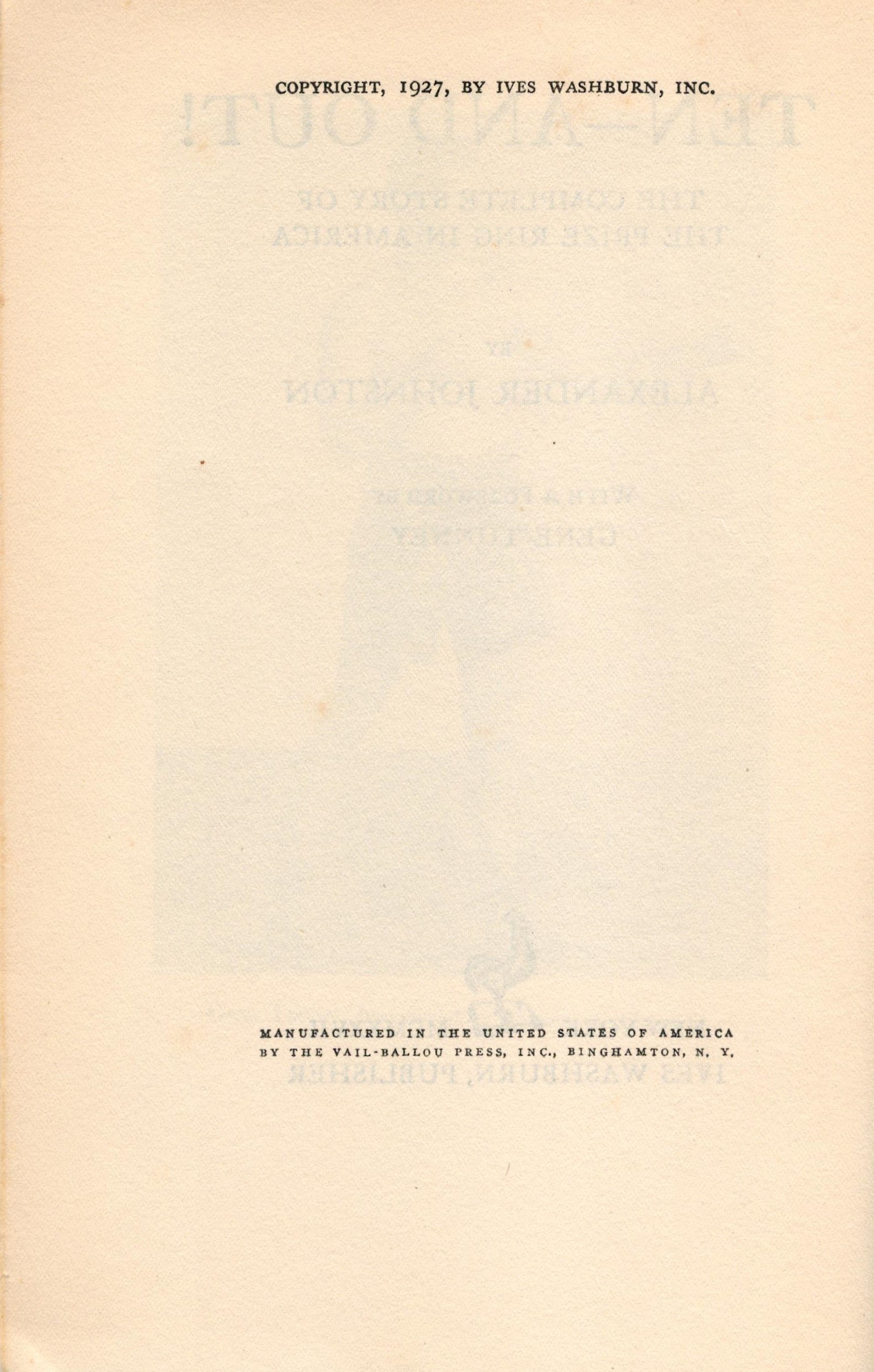 Ten and Out! By Alexander Johnston First Edition 1927 Hardback Book published by Ives Washburn Inc - Image 3 of 3