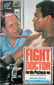 Fight Doctor by Ferdie Pacheco M. D. Hardback Book 1978 Revised Edition published by Stanley Paul