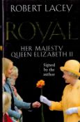 Signed Book Robert Lacey Royal Her Majesty Queen Elizabeth II 2002 First Edition Hardback Book