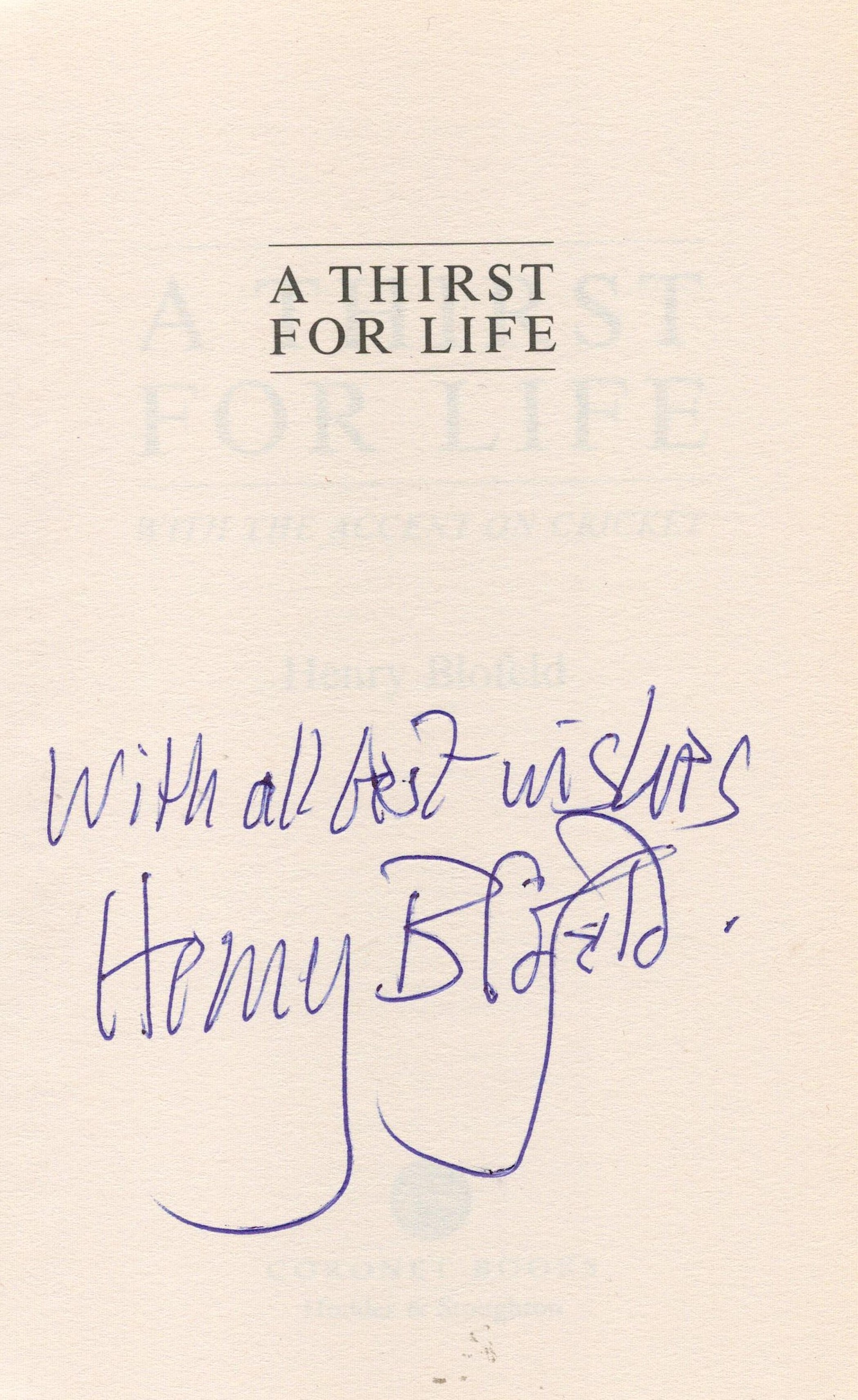 Signed Book Henry Blofeld A Thirst for Life with the Accent on Cricket 2001 First Softback Edition - Image 3 of 5
