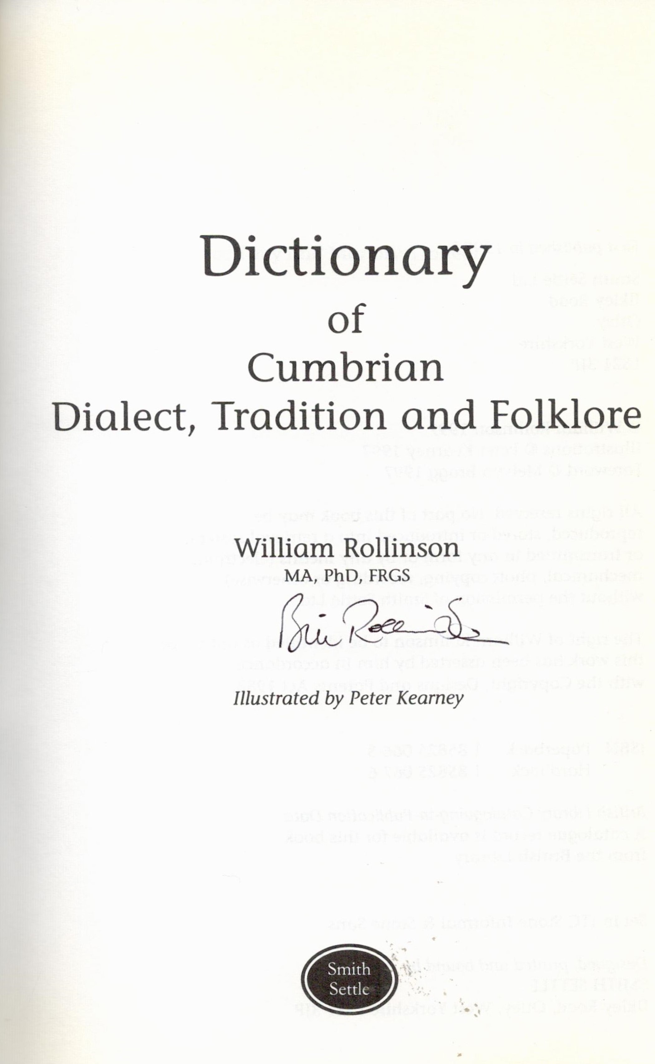 Signed Book William Rollinson The Cumbrian Dictionary First Edition 1997 Softback Book Signed by - Image 2 of 4