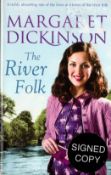 Signed Book Margaret Dickenson The River Folk First Edition Softback Book 2011 Signed by Margaret