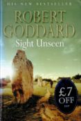 Signed Book Robert Goddard Sight Unseen 2005 First Edition Hardback Book Signed by Robert Goddard on