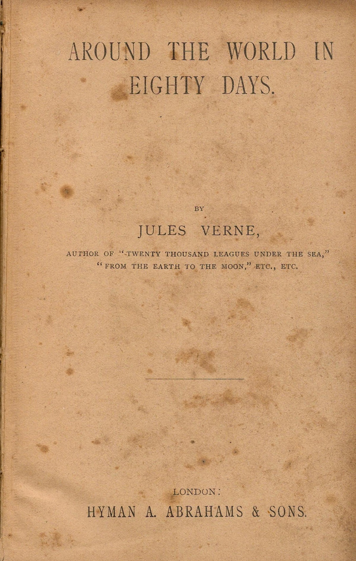 Around The World in Eighty Days by Jules Verne Hardback Book date unknown published by Hyman A - Image 2 of 3