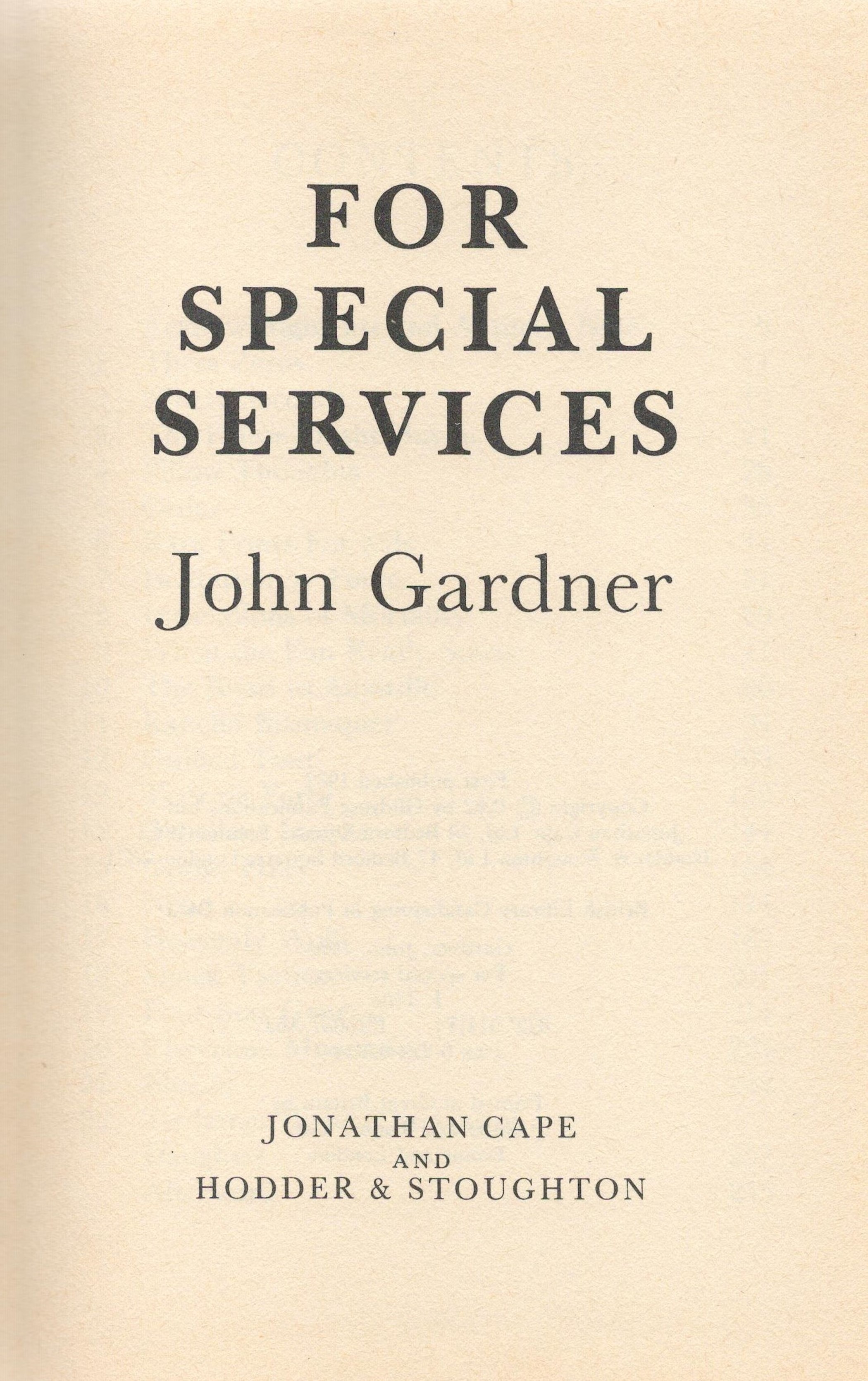 James Bond For Special Services by John Gardner Hardback Book 1982 First Edition published by