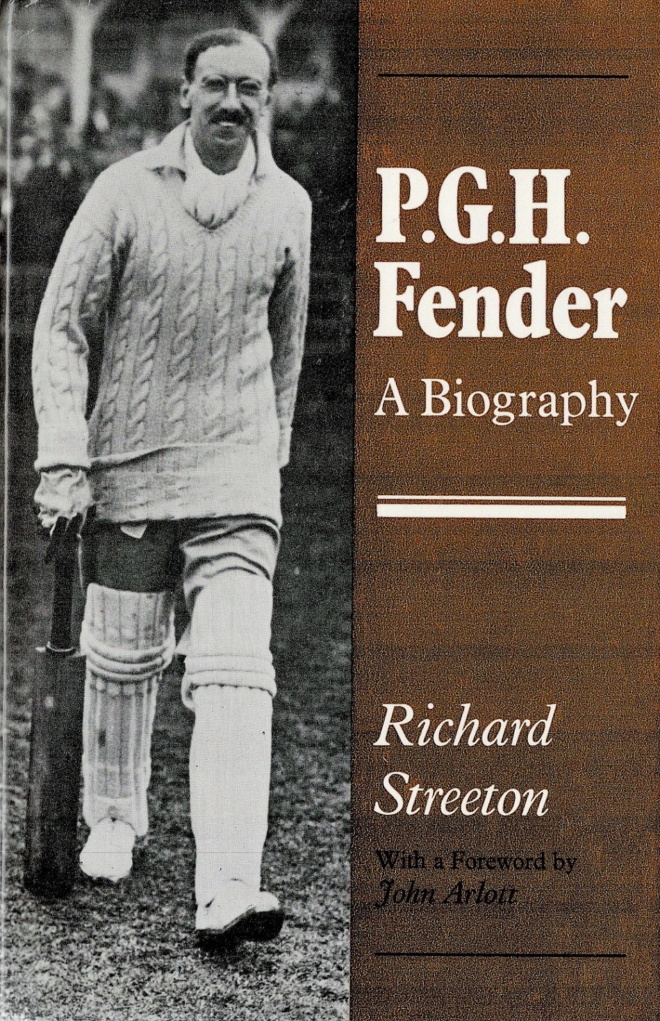 Signed Book P G H Fender A Biography by Richard Streeton First Edition 1981 Hardback Book with A