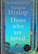 Signed Book Victoria Hislop Those who are Loved First Edition 2019 Hardback Book Signed by