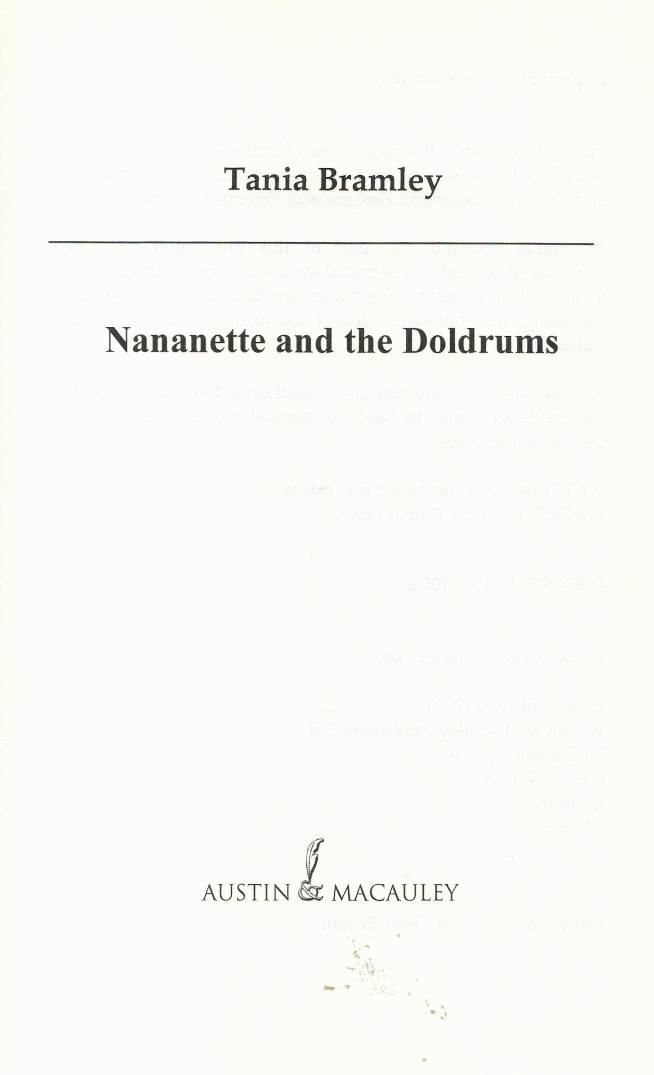 2 Signed Books Jania Bramley Nananette and the Wreckers Nananette and the Doldrums 2012 and 2011 - Image 7 of 8